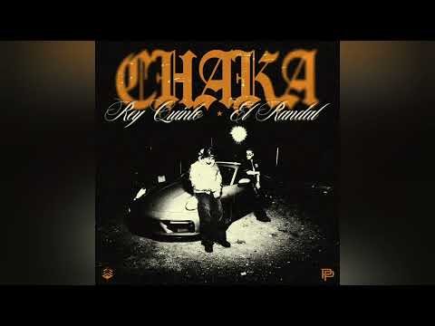 Chaka (Visualizer Official) [Audio Maqueta] - Rey Quinto & Randall