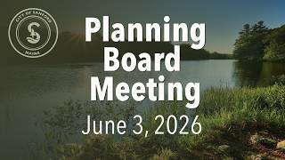 06 03 Planning Board Meeting