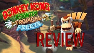 Donkey Kong Country: Tropical Freeze Review - Still A Banana-Slamming Good Time (Video Game Video Review)