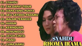 KUMPULAN LAGU DUET RHOMA IRAMA || FULL ALBUM || SYAHDU - TAK DAPAT TIDUR - SIAPA YANG PUNYA