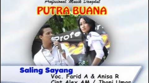 SALING SAYANG || FARID ALI & ANISA RAHMA || PUTRA BUANA