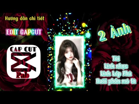 Hướng Dẫn Edit Capcut- Tutorial- Capcut Pab