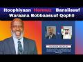 Mootiin Itoophiyaa Duula Hormuuz Bansiisuuf Humna Bahaaraafi Komaandoo Erguuf Qophii Jadhe Ep 288 Mootiin Itoophiyaa Duula Hormuuz Bansiisuuf Humna Bahaaraafi Komaandoo Erguuf Qophii Jadhe Ep 288