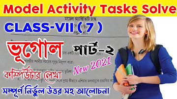 Class 7 Geography Model Activity Task Part 2 Full Solve | Model Activity Task@StruggleForSuccess