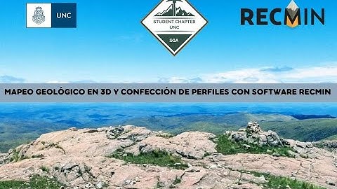 Taller Mapeo Geológico en 3D y Confección de perfiles con software RecMin 22/08/22
