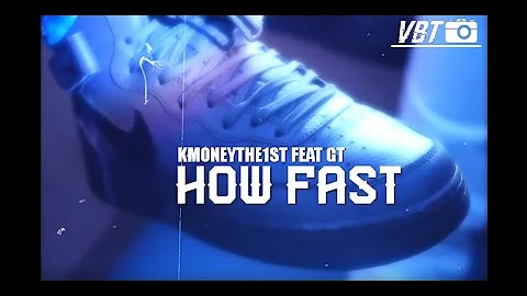 KMONEYTHEFIRST X GT - How Fast  | Vis By TrapEffxcts