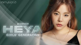 [AI Cover] Girls' Generation - HEYA (해야) (Originally by IVE)