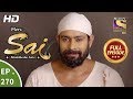 Mere Sai - Ep 270 - Full Episode - 5th October, 2018