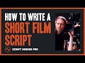 How to write a script for a short film a 9step guide  script reader pro