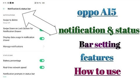 oppo A15 notification & status bar setting feature how to use