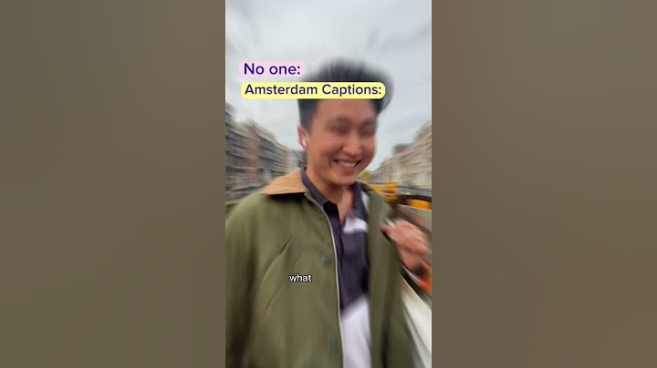Amsterdam Instagram Captions be like...