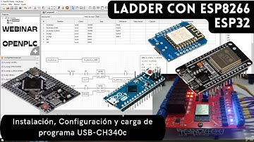 ⚡ OpenPLC Webinar PLC ladder en ESP8266, ESP32, instalación, configuración y carga de programa USB-C