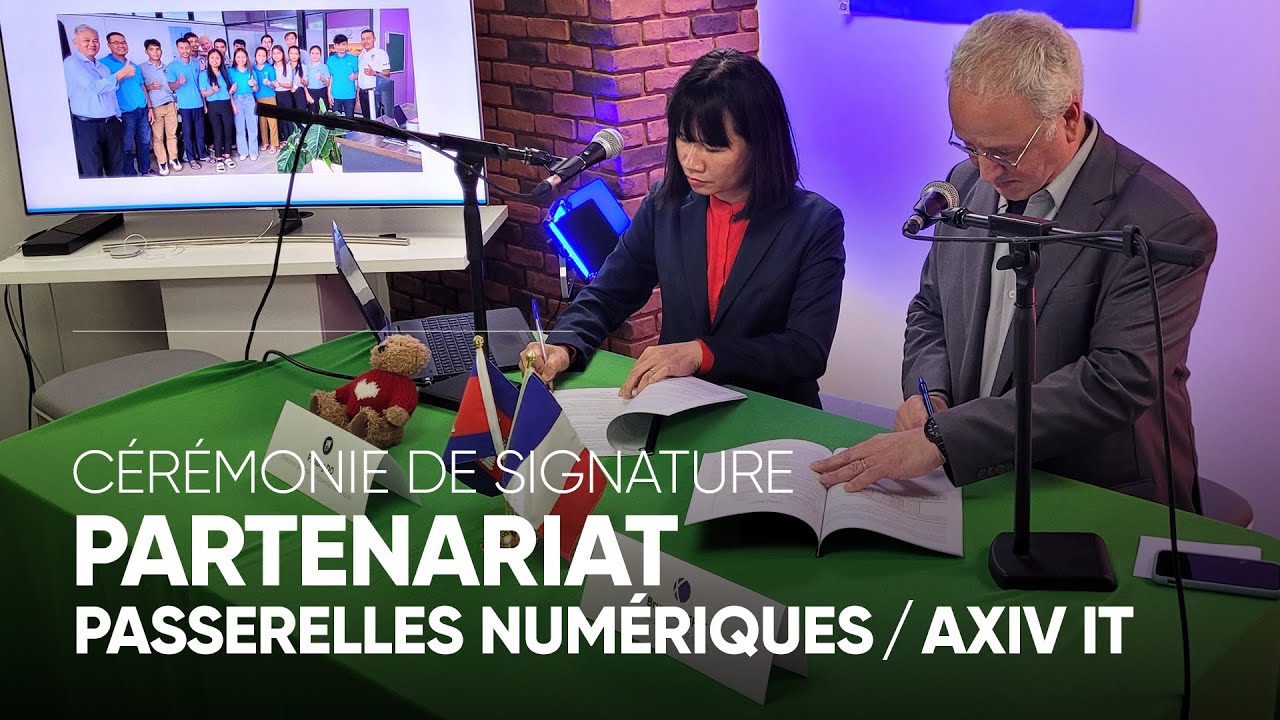 Passerelles Numériques / Axiv IT : signature du partenariat pour le Cambodge