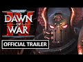 Dawn Of War 4 Trailer ► The Dark Angels Are Coming!!!