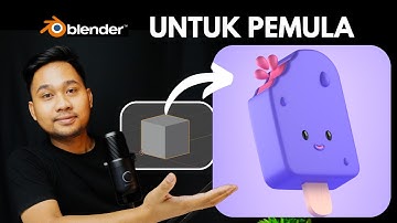 Belajar Blender dari NOL | Tutorial Blender Untuk Pemula