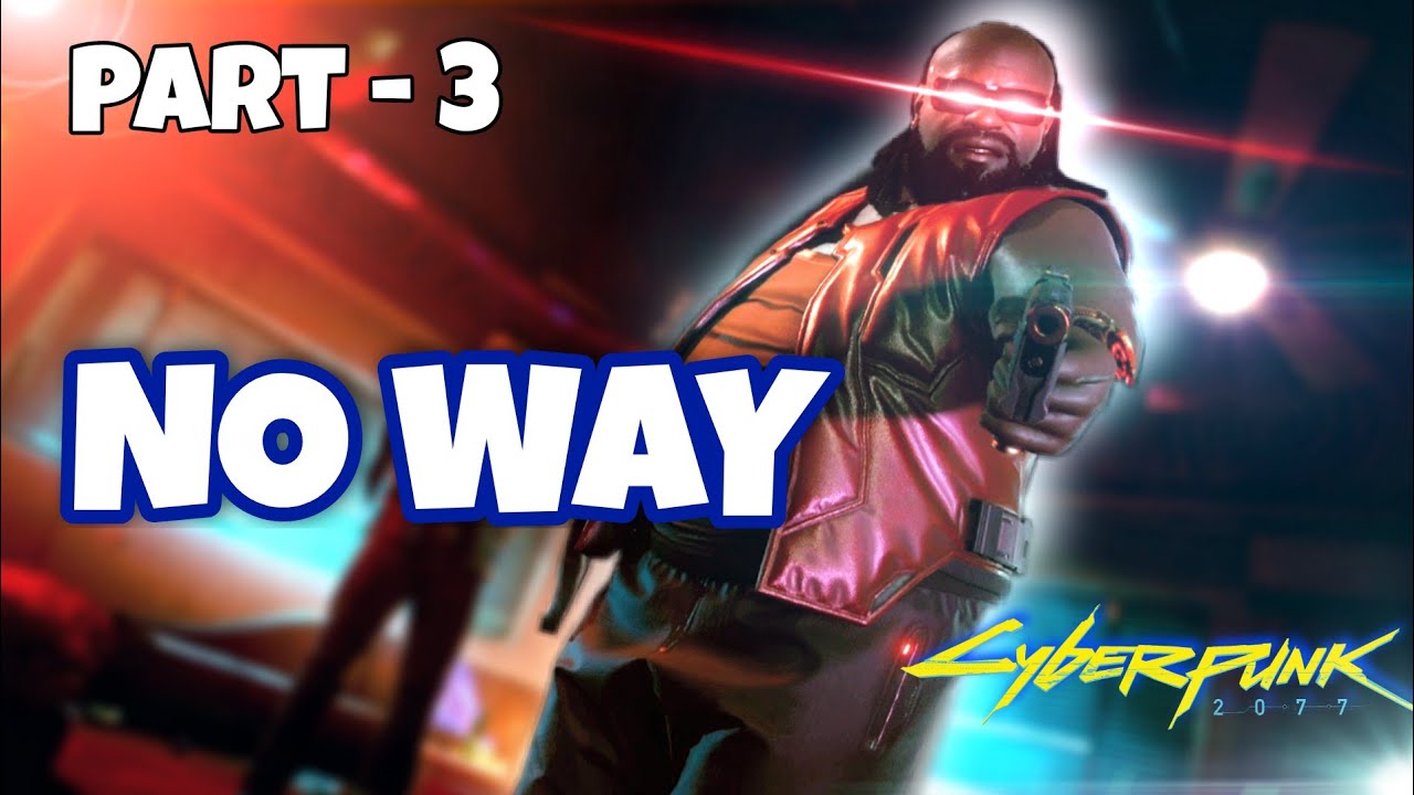 DEX BETRAYAS V || Cyberpunk 2077 - Part 3