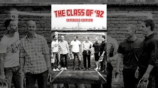 The Class of '92 (Extended Edition)