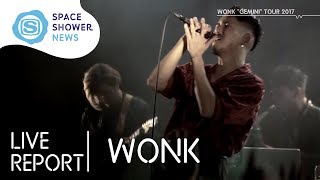 WONK "GEMINI"TOUR 2017 - LIVE【SPACE SHOWER NEWS】 chords