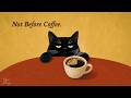 Not Before Coffee. – Vintage Noir Jazz for Slow Mornings