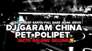 Download Lagu DJ PET POLIPET PIPET ANGKA 7 | DJ GARAM CINA X MAGIC VOICE STYLE ENAFF MENGKANE VIRAL TIKTOK 2025‼️ MP3