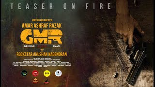 GMR CHAPTER - 01 TEASER | AMAR ASHRAF RAZAK | SHYAMALA AMAR | ANUSHAN NAGENDRAN | VINO THRONE