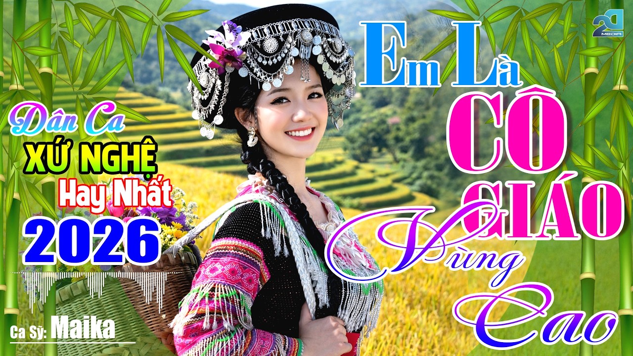 EM LÀ CÔ GIÁO VÙNG CAO – Nhạc Sống Dân Ca Xứ Nghệ Ngọt Ngào Toàn Bài Hay, Gây Thương Nhớ  Suốt Đêm