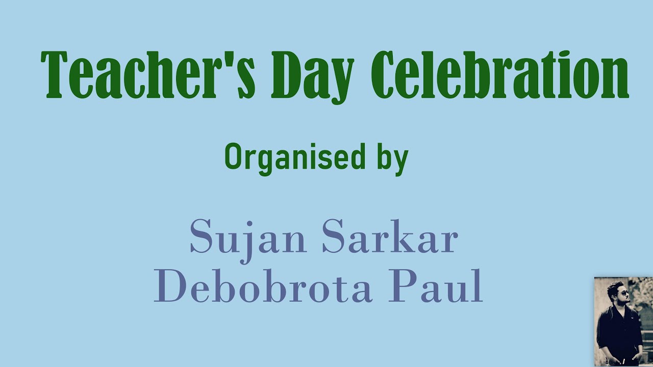 Teacher's Day Celebration Highlight 2023 II Debobrota & Sujan II Debu ...