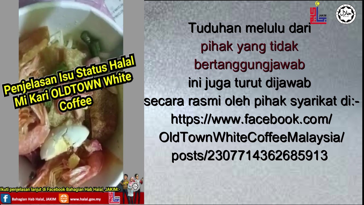 Penjelasan Isu Status Halal Mi Kari Oldtown White Coffee Youtube