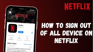 How to Sign Out of All Devices on Netflix