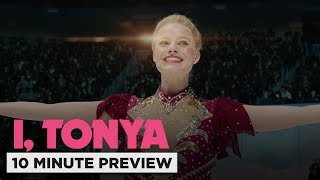 I, Tonya | 10 Minute Preview | Film Clip | Own it now on Blu-ray, DVD & Digital