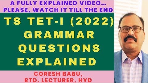 TS TET- I (2022) GRAMMAR QUESTIONS EXPLAINED