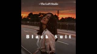 Black Suit - Slowed And Reverb - Preet Harpal - Fateh - Dr Zeus | The LoFi Studio
