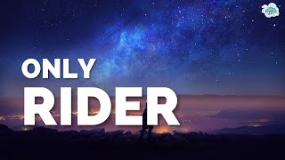 DaniOnceX, Maglix & NEEVS - Only Rider ( Ft. Dare County ) Lyrics @icecloud2670
