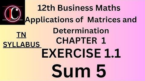 12th business maths chapter 1 exercise 1.1 sum 5 in tamil, 12th business maths ex 1.1 5th sum