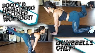 BOOTY & HAMSTRING FOCUSED DUMBBELL WORKOUT