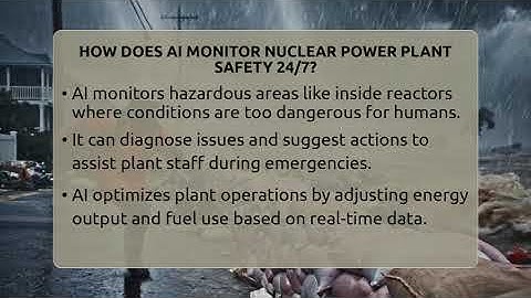 How Does AI Monitor Nuclear Power Plant Safety 24/7? - Man vs. Disaster