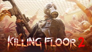 Killing Floor 2 - Sliced