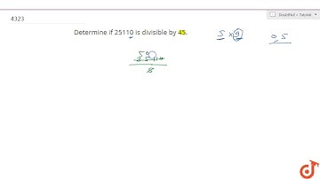 Determine if 25110 is divisible by 45....