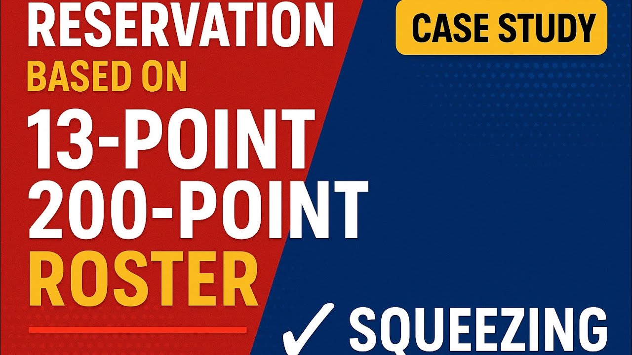 Reservation based on 13 & 200 point Roster along with the concept of ...
