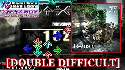 【DDR 2014】 Remain / ZERO+ZIBA [DOUBLE DIFFICULT] 譜面確認+Clap