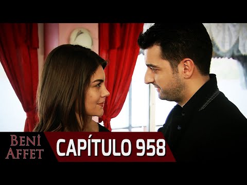 Perdóname (Beni Affet) - Capítulo 958