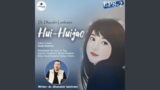 Hui Huijao (Episode 02) | Radio Leela