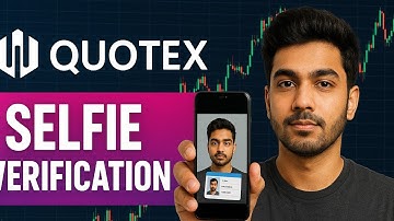 Quotex Selfie Verification Kaise Kare | Complete KYC Process in Hindi 2025