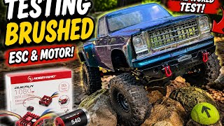 Brushed  Not Better when Building a Crawler  spend the Extra Money!!!