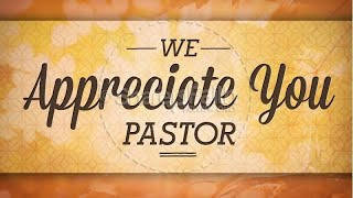 PASTOR’S APPRECIATION MESSAGE