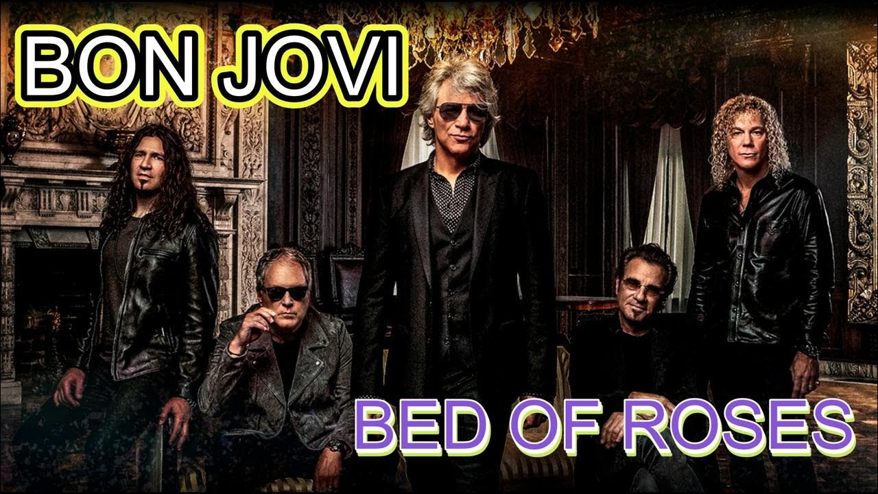 Bon Jovi Bed Of Roses übersetzung Deutsch www.youtube.com