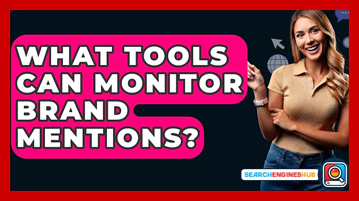 What Tools Can Monitor Brand Mentions? - SearchEnginesHub.com