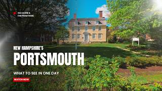 This Summer (2026) Choose Portsmouth, New Hampshire