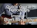 Imany - Don't Be So Shy (Quick Guitar Tutorial + Tabs)