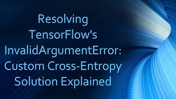 Resolving TensorFlow